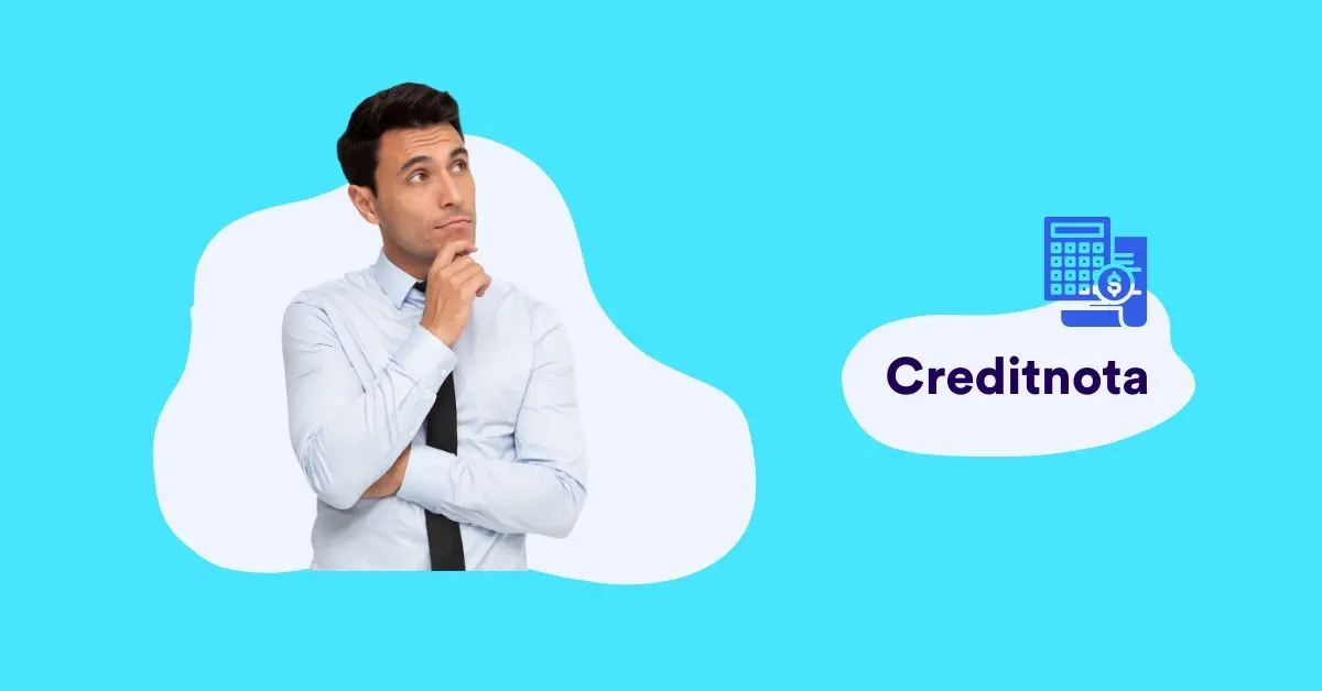 Wat is een creditnota