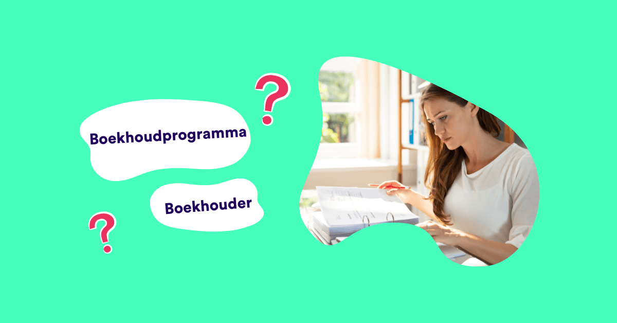 Boekhoudtool of Boekhouder? Het complete 10 stappenplan