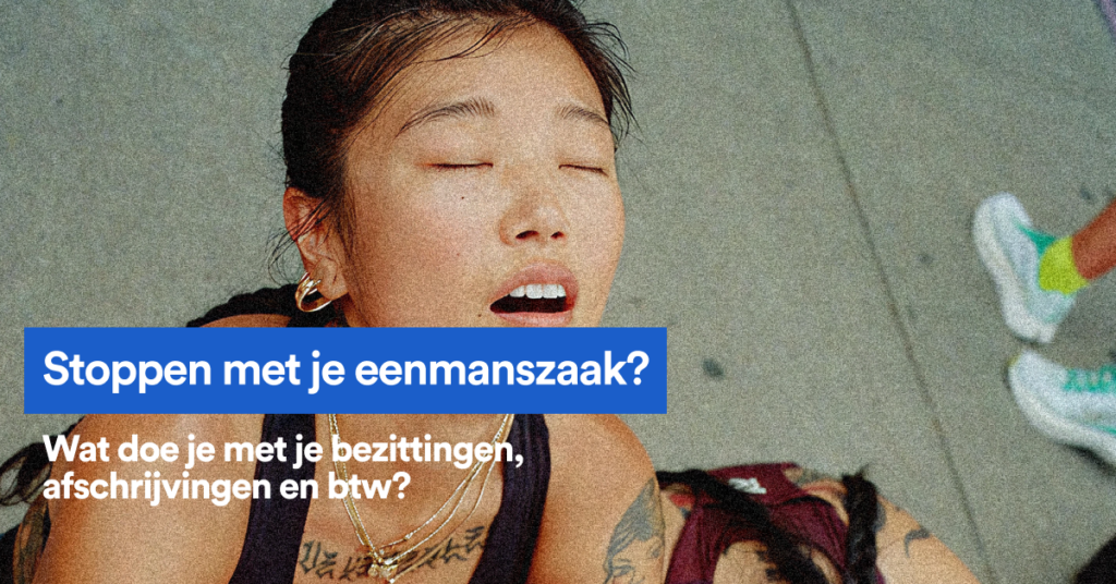 stoppen eenmanszaak btw bezittingen afschrijvingen