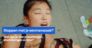 stoppen eenmanszaak btw bezittingen afschrijvingen