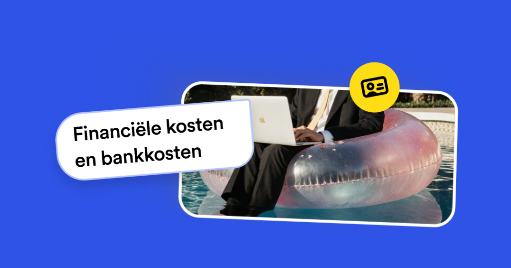 Financiële kosten en bankkosten