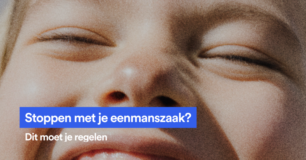 Featured image: stoppen met je eenmanszaak, dit moet je regelen