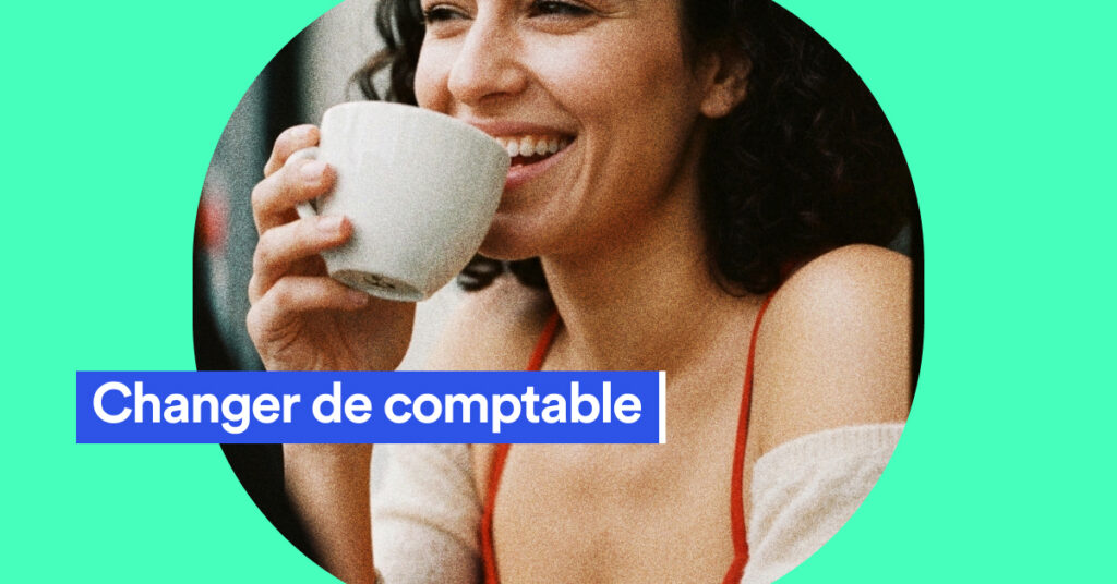 Femme avec une tasse de café dans un cercle et le texte Changer de comptable