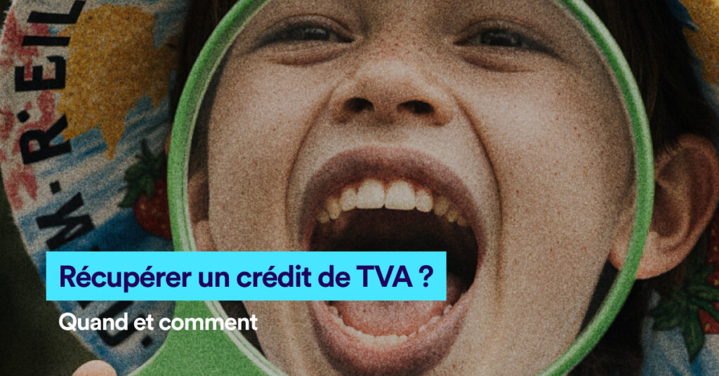 Enfant avec un anneau vert et le texte Récupérer un crédit de TVA ?