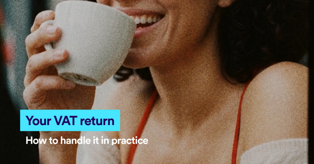 Woman with a cup of coffee and the text Your VAT return