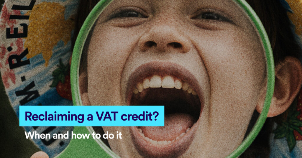 Child with a green ring and the text Reclaiming a VAT credit?